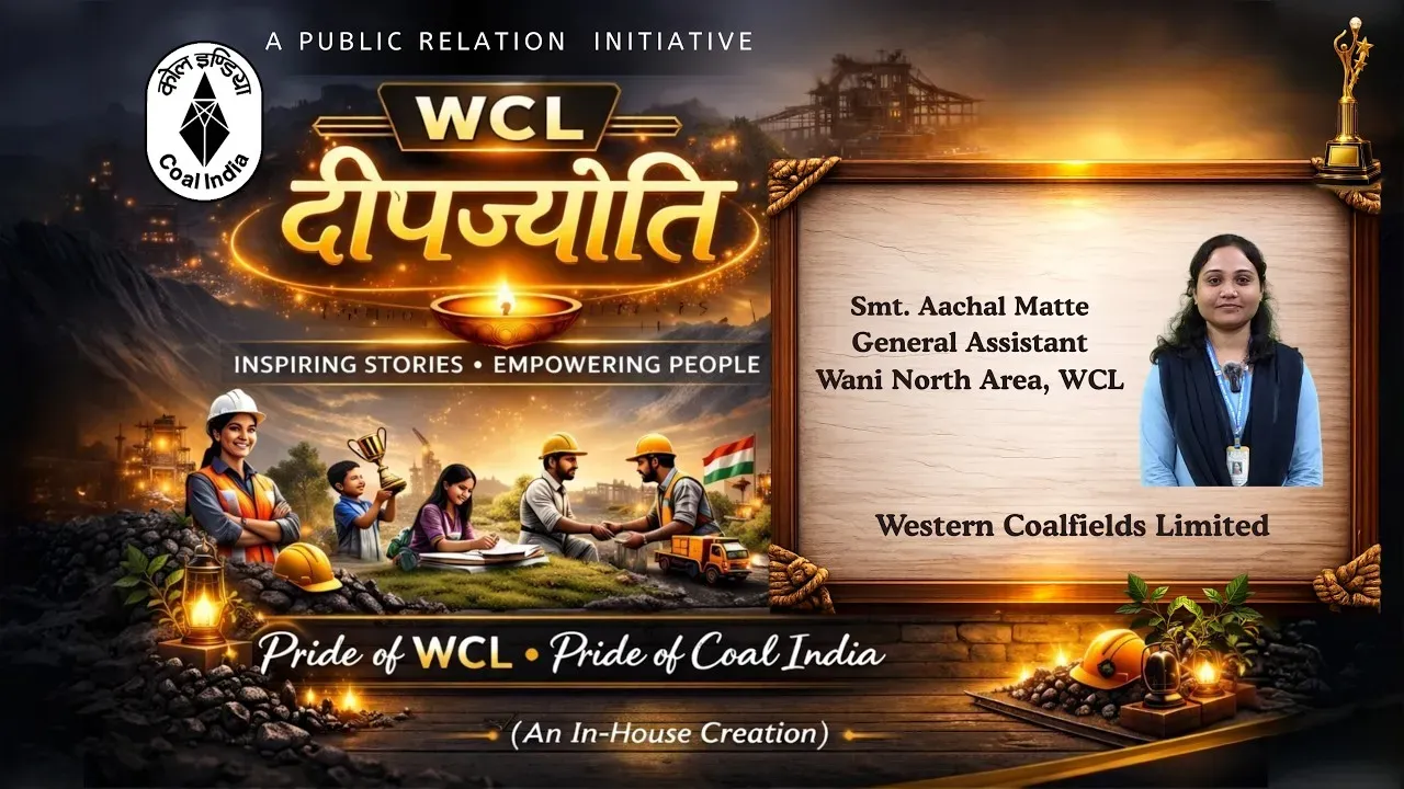 WCL दीप ज्योति" सफलता की कहानी, स्टोरी-124, एक मुलाकात श्रीमती आचल मथे के साथ